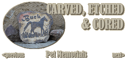 Carved Etched & Cored PET MEMORIALS